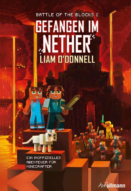 Gefangen im Nether: Battle of the Blocks Band 2 - Liam O'Donnell
