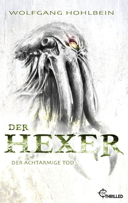 Der Hexer - Der achtarmige Tod - Wolfgang Hohlbein