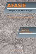 Afasie, Diagnostiek En Therapie - P J Links, J F Feiken, Y R M Bastiaanse