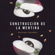 Cover-Bild zum Titel 'Construcción de la mentira' von 'Gonzalo Heredia'