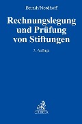 Rechnungslegung und Prüfung von Stiftungen - Reinhard Berndt, Frank Nordhoff