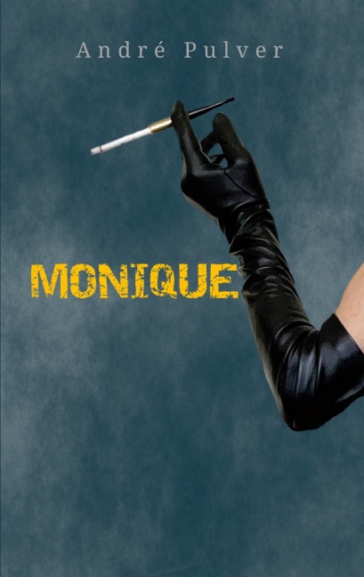 Monique - André Pulver