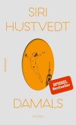 Cover-Bild zum Titel 'Damals' von 'Siri Hustvedt'