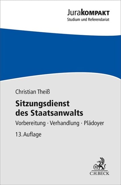 Sitzungsdienst des Staatsanwalts - Christian Theiß