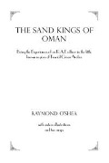 Cover-Bild zum Titel 'Sand Kings Of Oman' von 'Raymond O'Shea'