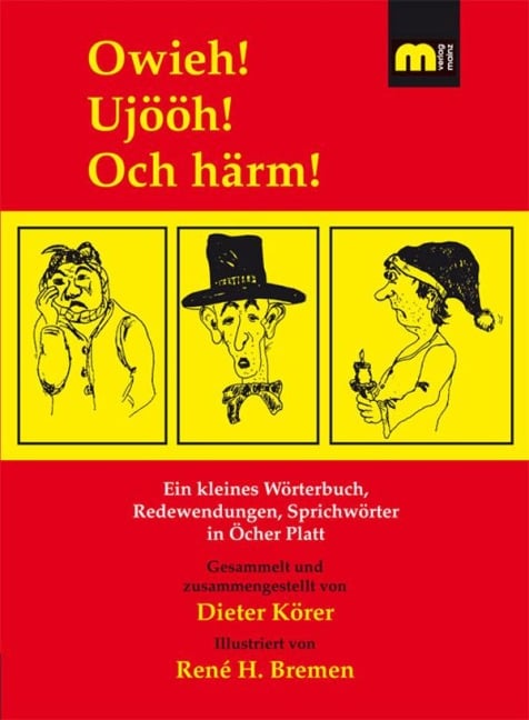 Owieh! Ujööh! Och härm! - Dieter Körer