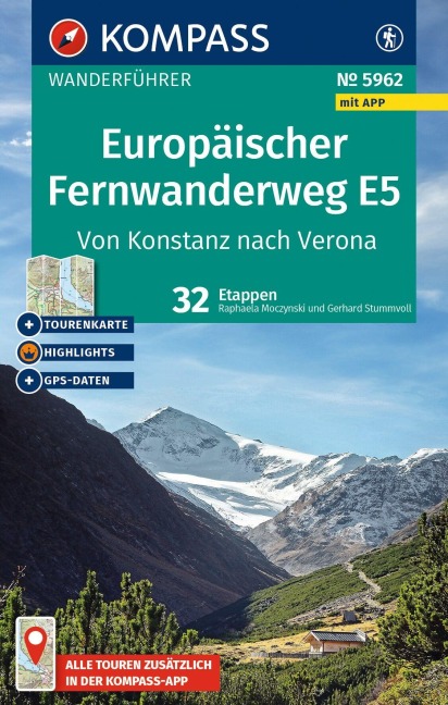 KOMPASS Wanderführer Europäischer Fernwanderweg E5 - Gerhard Stummvoll, Raphaela Moczynski