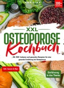 Cover-Bild zum Titel 'XXL Osteoporose Kochbuch' von 'Inga Zink'