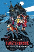 Cover-Bild zum Titel 'Finsterbrook - Vier Freunde und ein Höllenhund' von 'Peter Schwindt'