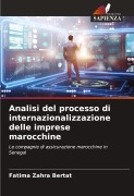 Cover-Bild zum Titel 'Analisi del processo di internazionalizzazione delle imprese marocchine' von 'Fatima Zahra Bertat'