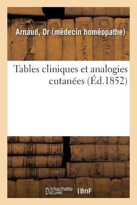 Tables Cliniques Et Analogies Cutanées - Arnaud