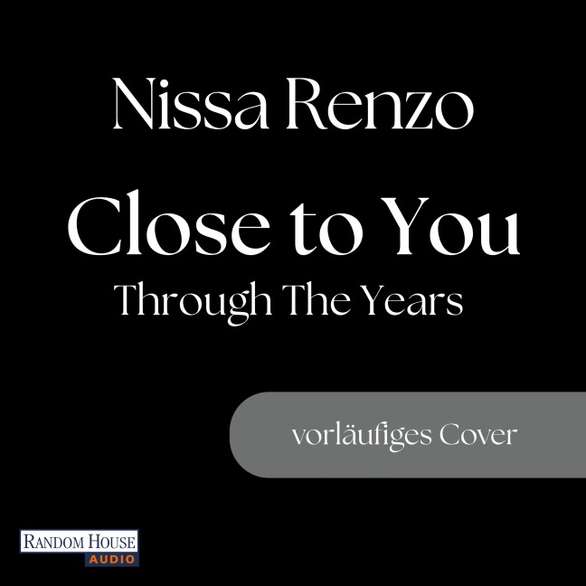 Close to You (Through The Years 1) - Nissa Renzo