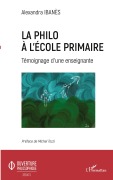 Cover-Bild zum Titel 'La philo à l'école primaire' von 'Alexandra Ibanès'