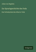 Cover-Bild zum Titel 'Zur Sprachgeschichte des Veda' von 'Julius Von Negelein'