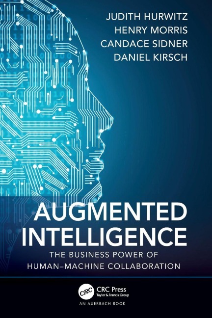 Augmented Intelligence - Judith Hurwitz, Henry Morris, Candace Sidner