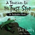 Cover-Bild zum Titel 'A Thousand Li: The First Stop Lib/E: A Cultivation Novel' von 'Tao Wong'