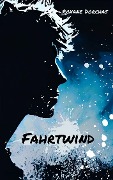 Cover-Bild zum Titel 'Fahrtwind' von 'Roxane Dorchas'
