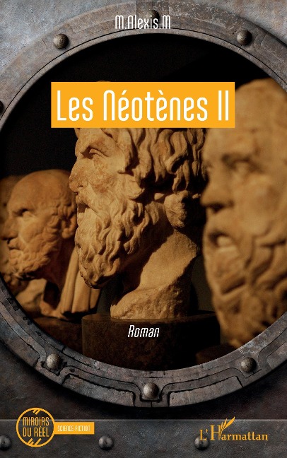 Les Néotènes II - M. Alexis M