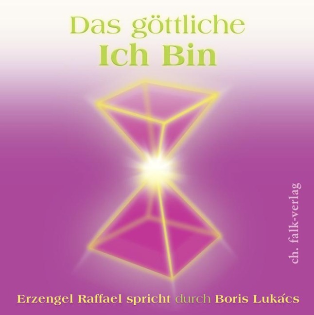 Das göttliche ICH BIN. Audio-CD - Boris Lukàcs