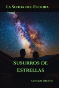 Cover-Bild zum Titel 'Susurros de Estrellas' von 'Gustavo Javier Briceño Hinojosa, Gustavo Briceño'