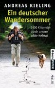 Ein deutscher Wandersommer - Andreas Kieling