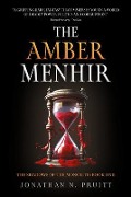 Cover-Bild zum Titel 'The Amber Menhir' von 'Jonathan N Pruitt'