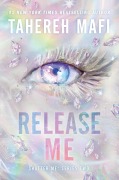 Cover-Bild zum Titel 'Release Me' von 'Tahereh Mafi'