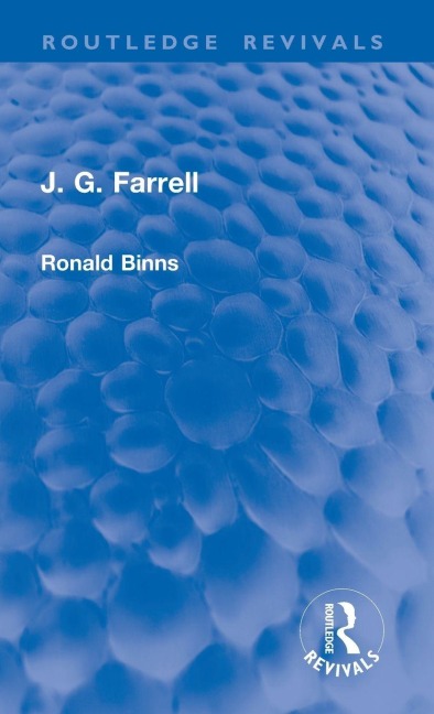 J. G. Farrell - Ronald Binns