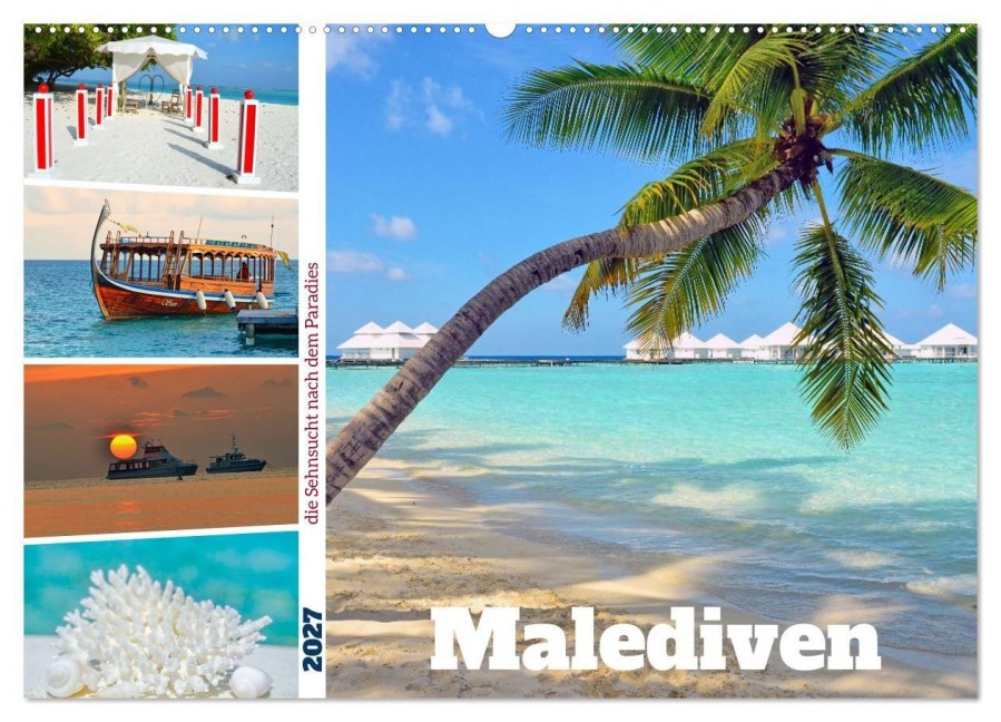 Malediven - die Sehnsucht nach dem Paradies (Wandkalender 2027 DIN A2 quer), CALVENDO Monatskalender - Nina Schwarze