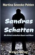 Cover-Bild zum Titel 'Sandras Schatten' von 'Martina Sevecke-Pohlen'