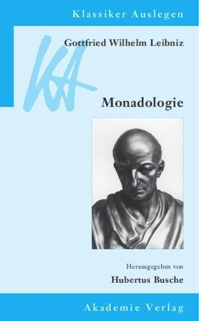 Gottfried Wilhelm Leibniz: Monadologie - 