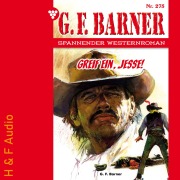 Cover-Bild zum Titel 'Greif ein, Jesse!' von 'G. F. Barner'
