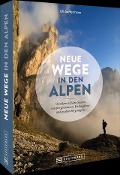Cover-Bild zum Titel 'Neue Wege in den Alpen' von 'Uli Auffermann'
