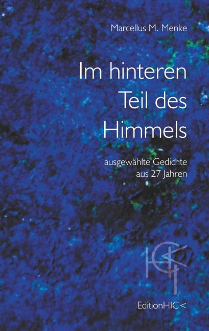 Im hinteren Teil des Himmels - Marcellus M. Menke
