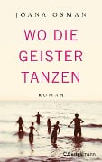 Cover-Bild zum Titel 'Wo die Geister tanzen' von 'Joana Osman'