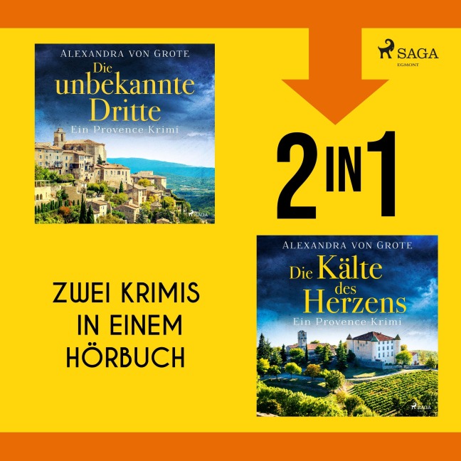 Die unbekannte Dritte & Die Kälte des Herzens - Alexandra von Grote