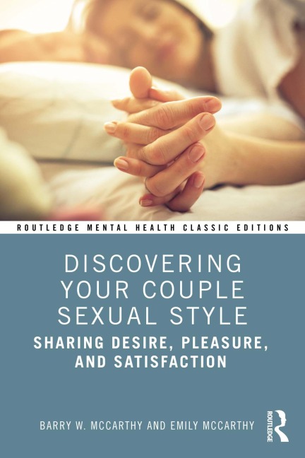 Discovering Your Couple Sexual Style - Barry W Mccarthy, Emily McCarthy