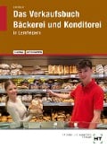 Cover-Bild zum Titel 'Das Verkaufsbuch Bäckerei und Konditorei' von 'Josef Loderbauer'