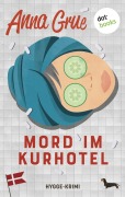 Cover-Bild zum Titel 'Mord im Kurhotel' von 'Anna Grue'