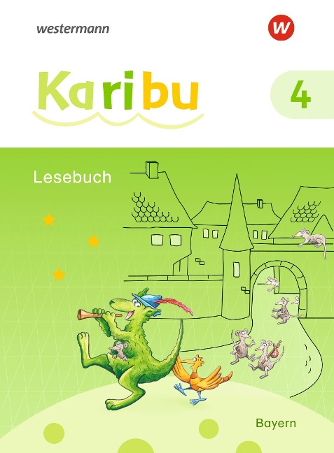 Karibu 4. Lesebuch. Für Bayern - 