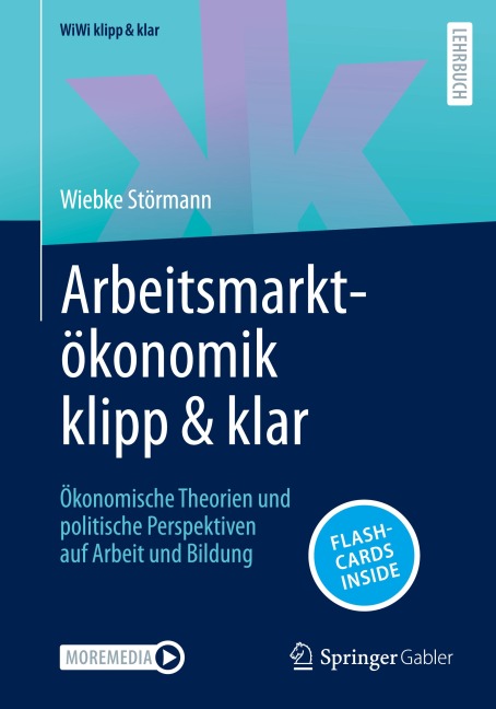 Arbeitsmarktökonomik klipp & klar - Wiebke Störmann
