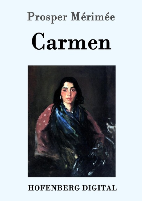 Carmen - Prosper Mérimée