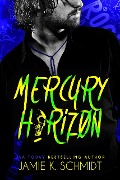 Mercury Horizon - Jamie K. Schmidt