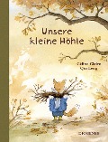 Cover-Bild zum Titel 'Unsere kleine Höhle' von 'Céline Claire, Qin Leng'