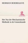 Cover-Bild zum Titel 'Het Nut der Mechanistische Methode in de Geneeskunde' von 'Herman Boerhaave'