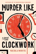 Cover-Bild zum Titel 'Murder Like Clockwork' von 'Nicola Whyte'