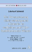 Die Voraussetzung einer verborgenen "Einheit" im vedischen und frühbuddhistischen Wissen - Eckehart Schmidt