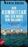 Cover-Bild zum Titel 'Der Kommissar und der Mord von Valognes' von 'Maria Dries'