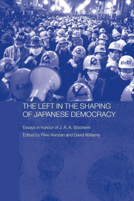 The Left in the Shaping of Japanese Democracy - 