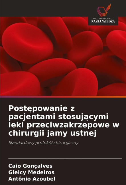 Post¿powanie z pacjentami stosuj¿cymi leki przeciwzakrzepowe w chirurgii jamy ustnej - Caio Gonçalves, Gleicy Medeiros, Antônio Azoubel